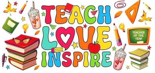 Tumbler Decal (Teach, Love, Inspire)